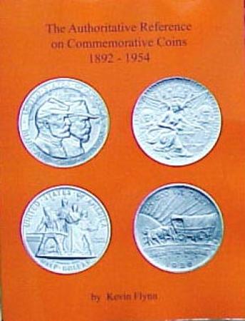 The Authoritative Reference on Commemorative Coins, 1892-1954
