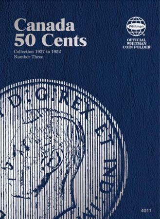 Whitman Folder 4011: Canadian 50 Cents Vol 3, 1937-1952