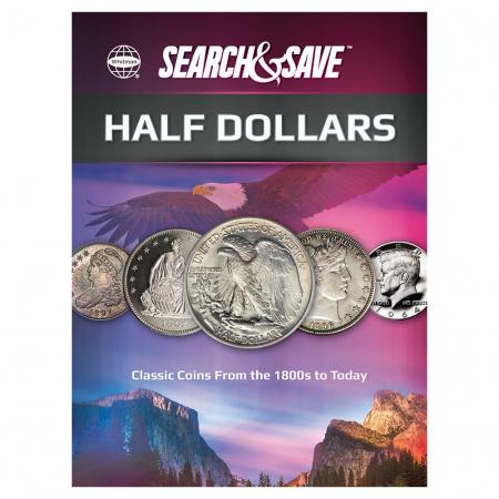 Whitman Search & Save: Half Dollars - Classic Coins from the 1800s to Today