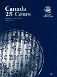 Whitman Folder 2481: Canadian 25 Cents Vol 1, 1870-1910