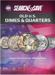 Whitman Search & Save: Old U.S. Dimes and Quarters