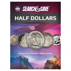 Whitman Search & Save: Half Dollars - Classic Coins from the 1800s to Today