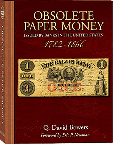 Whitman Encyclopedia of Obsolete Paper Money Volume 1 Hardcover Q David Bowers 