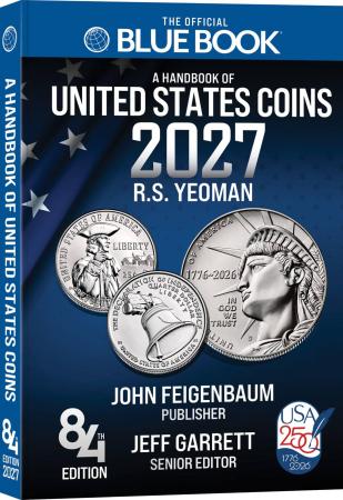 The Official Blue Book: A Guide Book of United States Coins 2027
