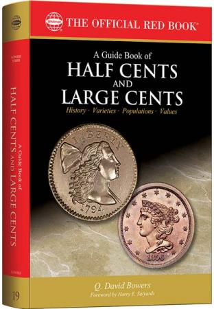 The Official Red Book: A Guide Book of Half Cents and Large Cents