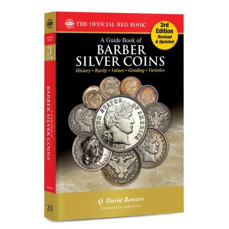 The Official Red Book: A Guide Book of Barber Silver Coins