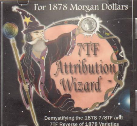 1878 7TF Morgan Dollar Attribution Wizard CD