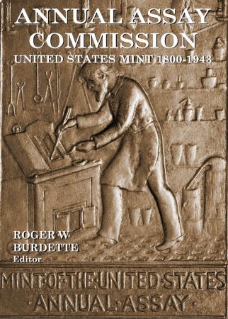 Annual Assay Commission: United States Mint 1800-1943