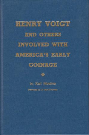 Henry Voigt and Others Involved with America's Early Coinage