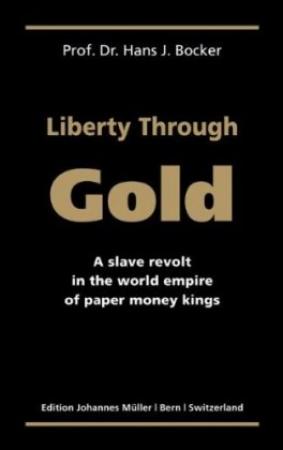 Liberty Through Gold
