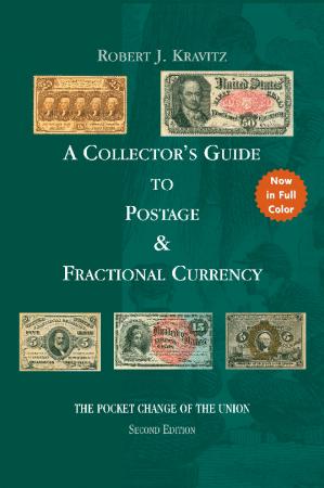 A Collector's Guide to Postage & Fractional Currency