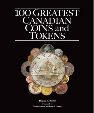 100 Greatest Canadian Coins and Tokens