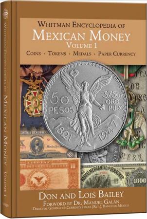 Whitman Encyclopedia of Mexican Money -- Volume 1