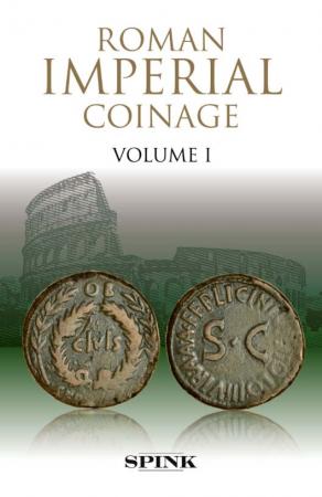 Roman Imperial Coinage, Volume I: From 31 BC to AD 69 - Augustus to Vitellius