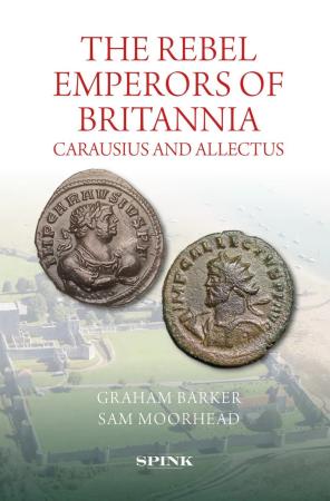 Rebel Emperors of Britannia Carausius and Allectus