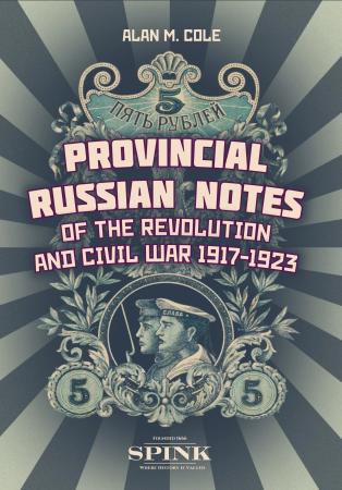 Provincial Russian Notes of the Revolution and Civil War 1917-1923