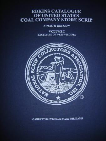 Edkins Catalogue of United States Coal Company Scrip Vol 1