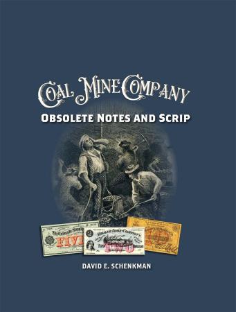 Coal Mine Company Obsolete Notes and Scrip