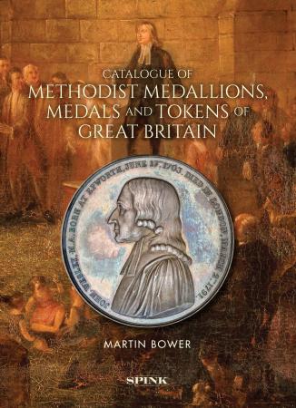 Catalogue of Methodist Medallions, Medals and Tokens of Great Britain