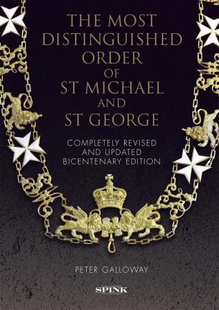 The Most Distinguished Order of St Michael and St George