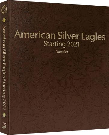Whitman Prestige Coin Album - American Silver Eagles: Starting 2021 Date Set (Brown)