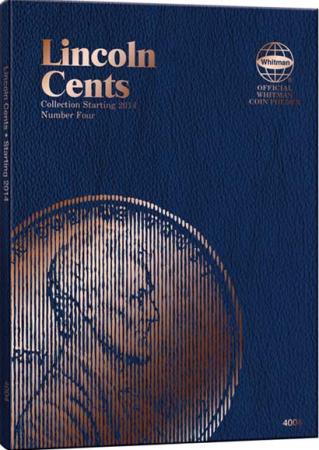 Whitman Folder 4004: Lincoln Cents No. 4, Starting 2014