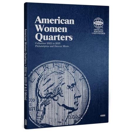 Whitman Folder 4986: American Women Quarters, P&D, 2022-2025