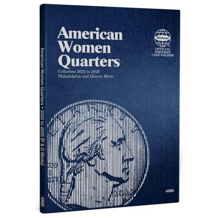 Whitman Folder 4986: American Women Quarters, P&D, 2022-2025