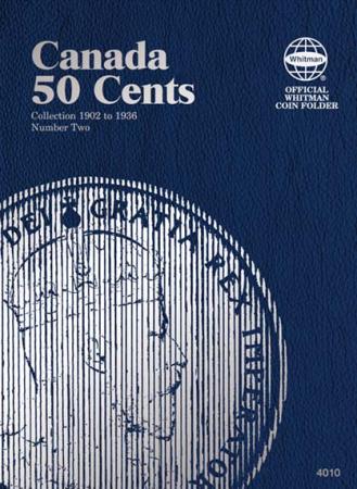 Whitman Folder 4010: Canadian 50 Cents Vol 2, 1902-1936