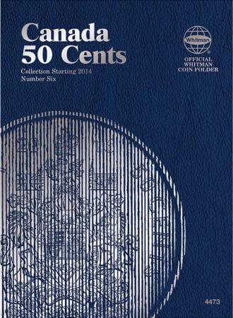 Whitman Folder 4473: Canadian 50 Cents Vol 6,  Starting 2014