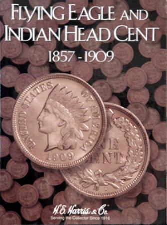 HE Harris Folder 2671: Flying Eagle/Indian Cents, 1857-1909
