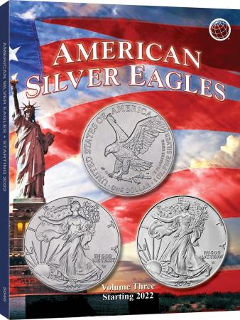 Whitman Folder: American Silver Eagles, Volume Three, Starting 2022