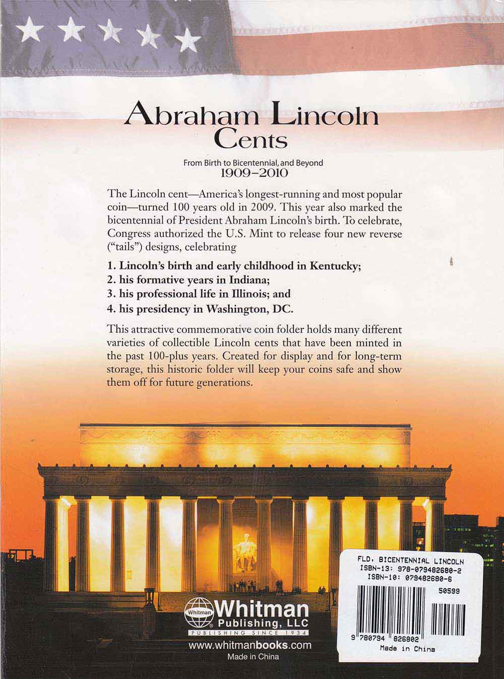 Birth to Bicentennial Abraham Lincoln Cents Folder & Beyond:1982 to 1909-2010 