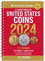 The Official Red Book: A Guide Book of United States Coins 2024