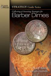 Collecting and Investing in Barber Dimes