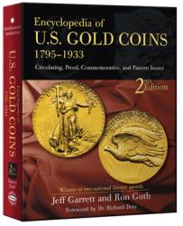 Encyclopedia of U.S. Gold Coins 1795-1933