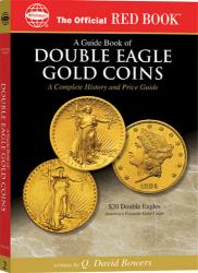 The Official Red Book: A Guide Book of Double Eagle Gold Coins