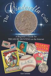 The Cinderella Coin: A Beginner's Guide for Treasure Hunting on the Internet