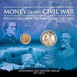 Money of the Civil War - Confederate Cent and Half Dollar