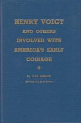 Henry Voigt and Others Involved with America's Early Coinage