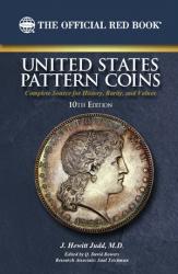 The Official Red Book: A Guide Book of United States Pattern Coins