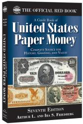 The Official Red Book: A Guide Book of United States Paper Money