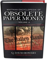 Whitman Encyclopedia of Obsolete Paper Money, Volume 2