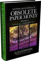Whitman Encyclopedia of Obsolete Paper Money, Volume 3
