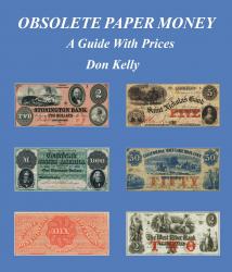 Obsolete Paper Money, A Guide With Prices -- Spiral Bound