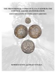 The Provisional Coins of El Salvador in the Central American Federation