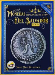 Monedas Provisionales del Estado Del Salvador