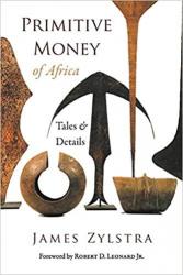 Primitive Money of Africa: Tales & Details