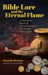Bible Lore and the Eternal Flame