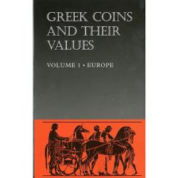 Greek Coins and Their Values -- Volume 1 - Europe